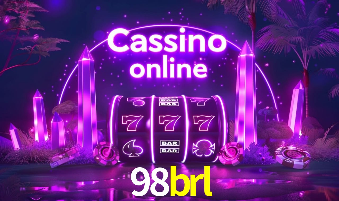 98brl - cassino ao vivo